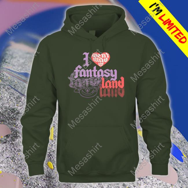 Official I Went Mad In Fantasyland Hoodie