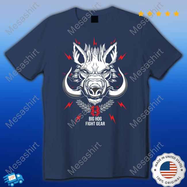 https://senprints.com/theamazinghog-big-hog-fight-gear-shirt?spsid=1057118