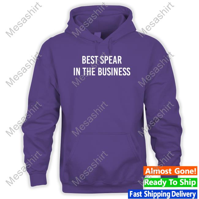 Best Spear In The Business Tee Shirt
